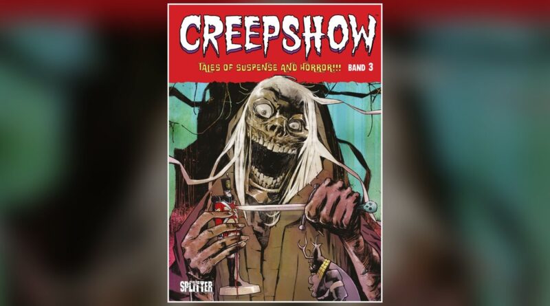 Creepshow 3 Hardcover von Splitter mit dem Creep auf dem Cover